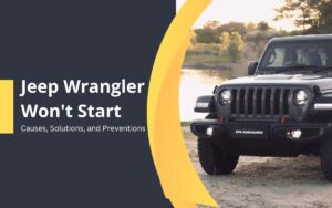 Jeep Wrangler Won't Start